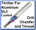 Metric Thriller DCT Drill Chamfer and Thread DLC Coated For Aluminium 60